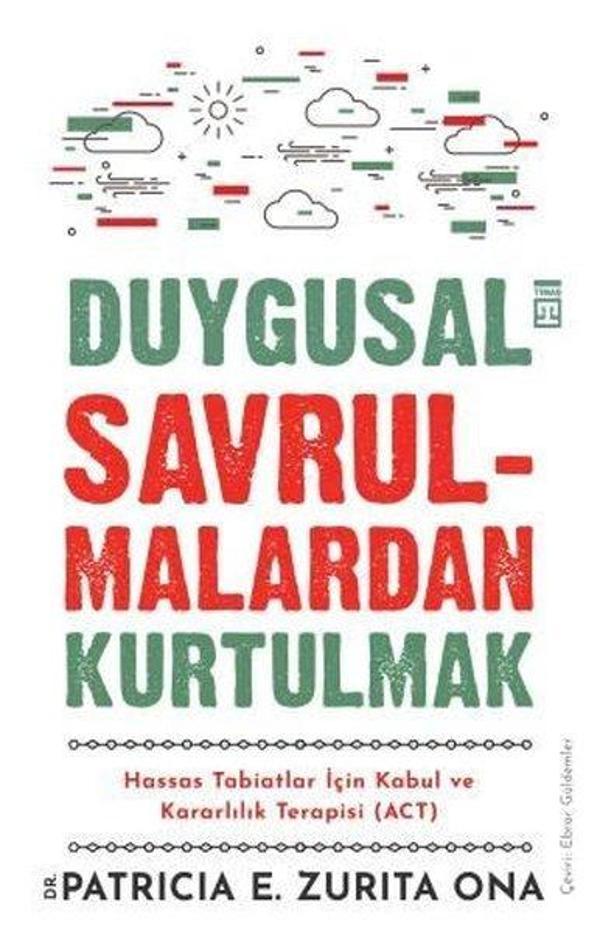 Duygusal Savrulmalardan Kurtulmak - Timaş Yayınları - Image 1