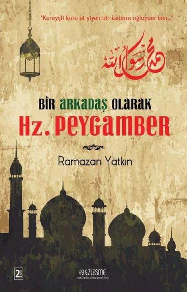 Bir Arkadaş Olarak Hz. Peygamber - Yüzleşme - Image 1