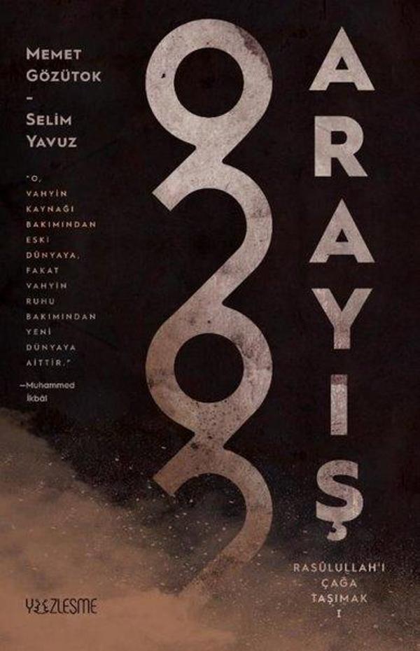Arayış - Rasulullah'ı Çağa Taşımak 1 - Yüzleşme - Image 1