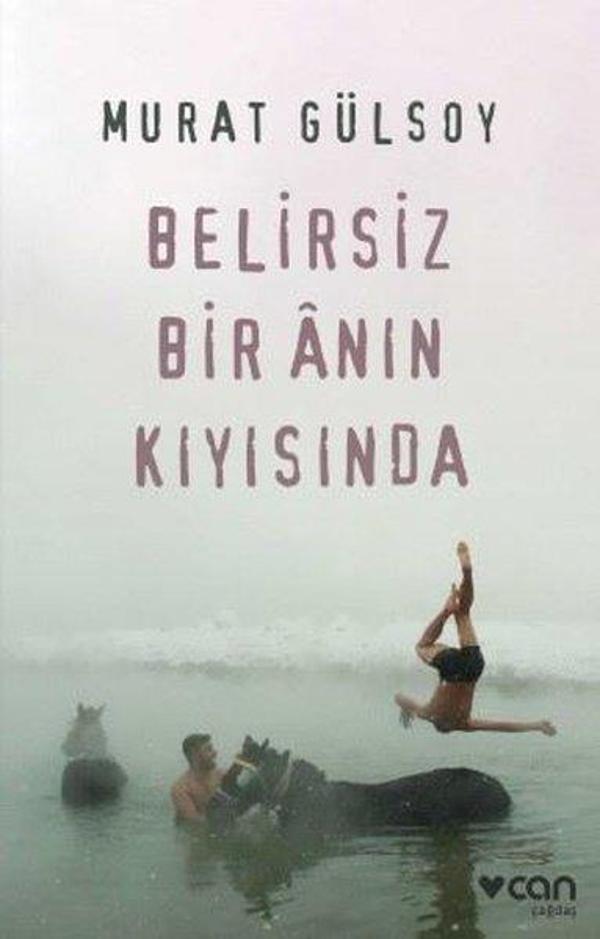 Belirsiz Bir Anın Kıyısında - Can Yayınları - Image 1