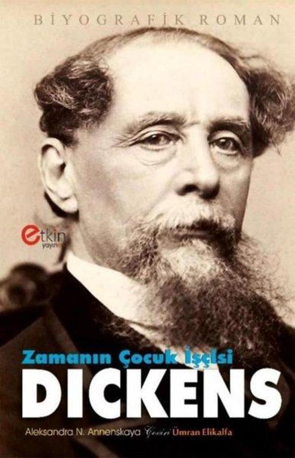 Zamanın Çocuk İşçisi Dickens - Etkin Yayınları - Image 1