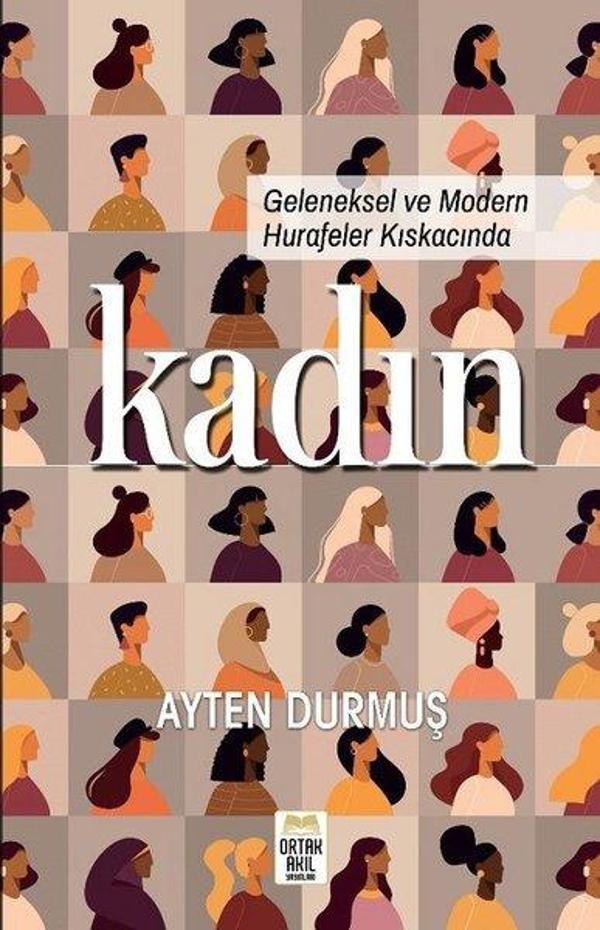 Geleneksel ve Modern Hurafeler Kıskacında Kadın - Ortak Akıl Yayınları - Image 1