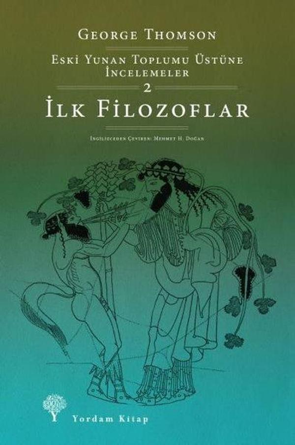 Eski Yunan Toplumu Üstüne İncelemeler 2 - İlk Filozoflar - Yordam Kitap - Image 1