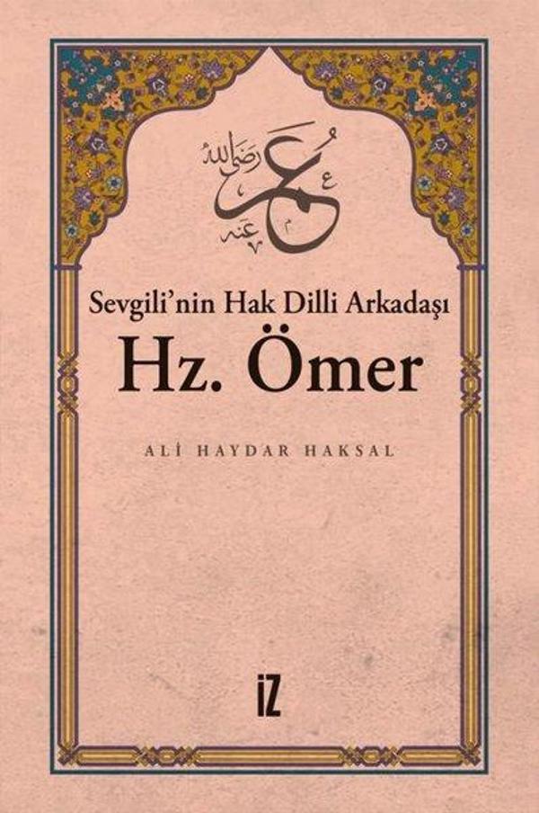 Sevgilinin Hak Dilli Arkadaşı Hz. Ömer - İz Yayıncılık - Image 1