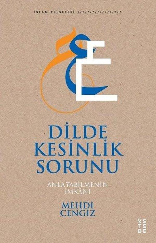 Dilde Kesinlik Sorunu - Anlatabilmenin İmkanı - Ketebe - Image 1