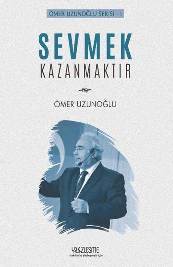 Sevmek Kazanmaktır - Ömer Uzunoğlu Serisi 1 - Yüzleşme - Image 1