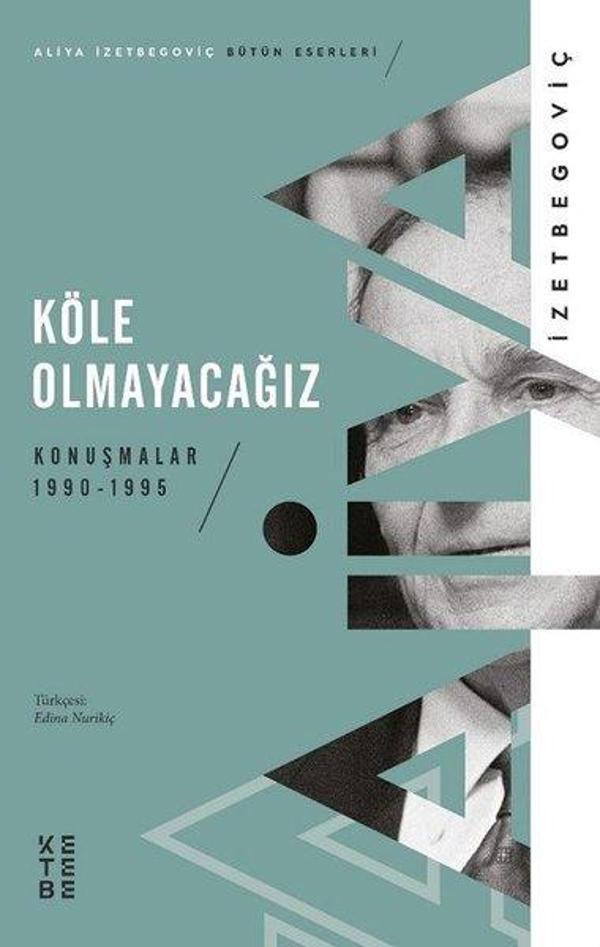Köle Olmayacağız - Konuşmalar 1990 1995 - Ketebe - Image 1
