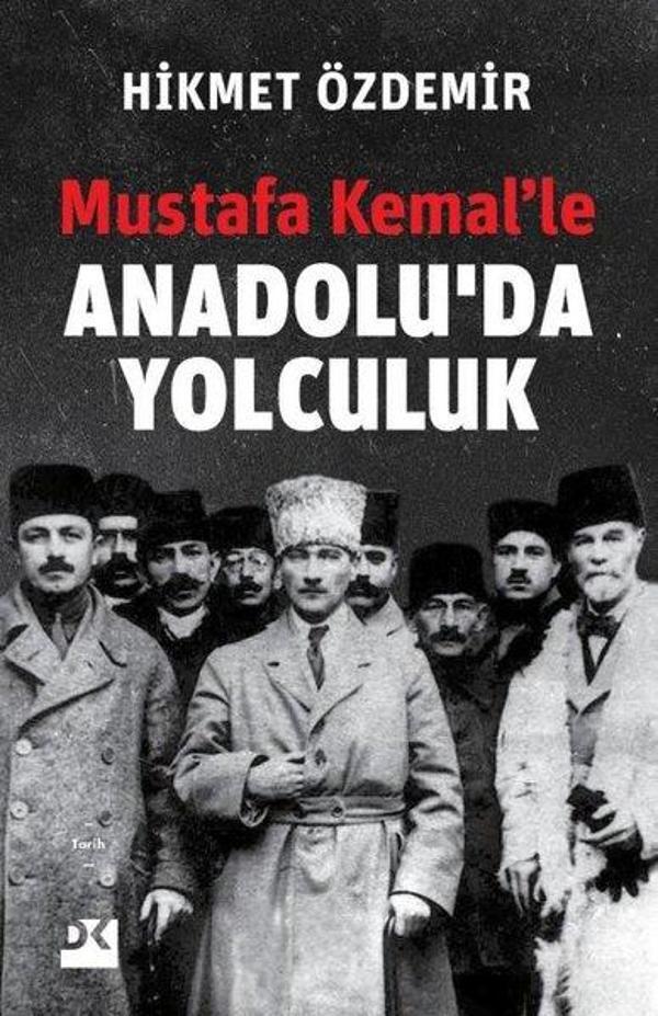 Mustafa Kemalle Anadoluda Yolculuk - Doğan Kitap - Image 1