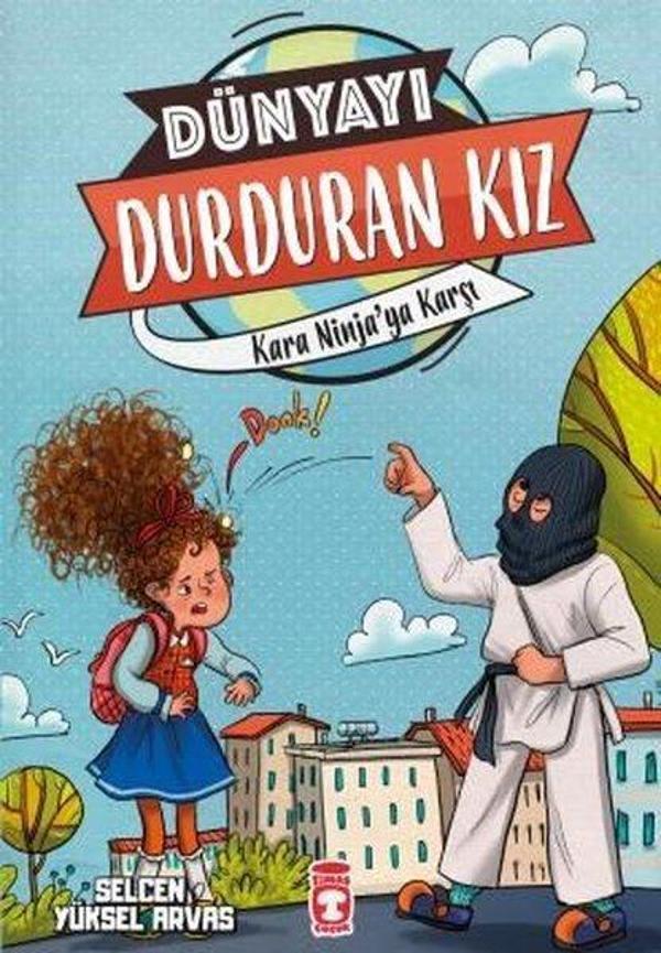 Kara Ninjaya Karşı - Dünyayı Durduran Kız 2 - Timaş Çocuk - Image 1