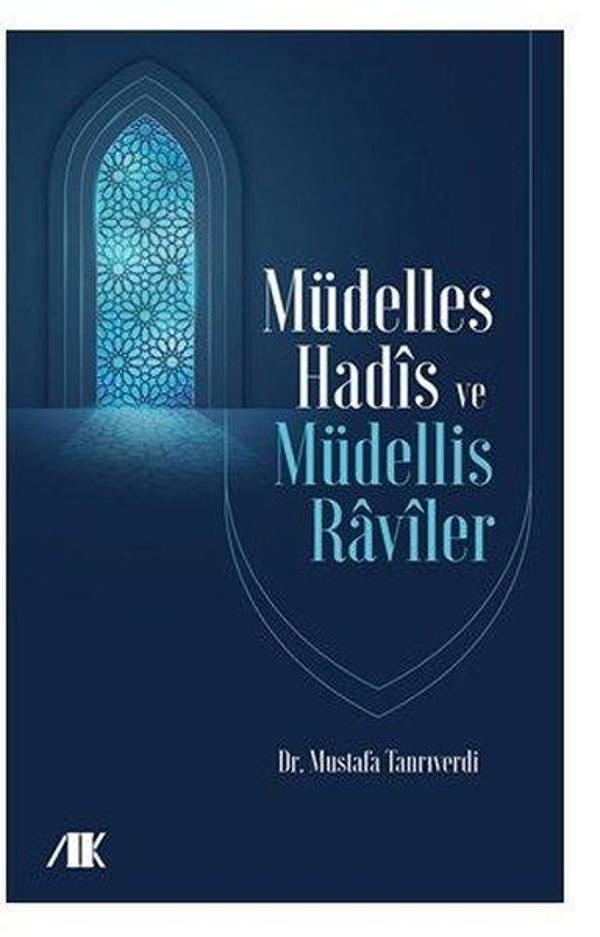 Müdelles Hadis ve Müdellis Raviler - Akademik Kitaplar - Image 1