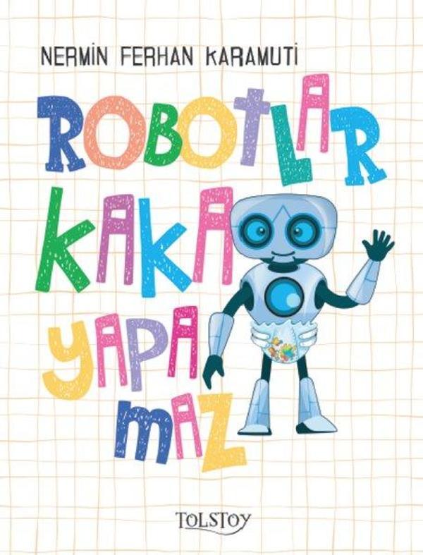 Robotlar Kaka Yapamaz - Tolstoy Yayıncılık - Image 1