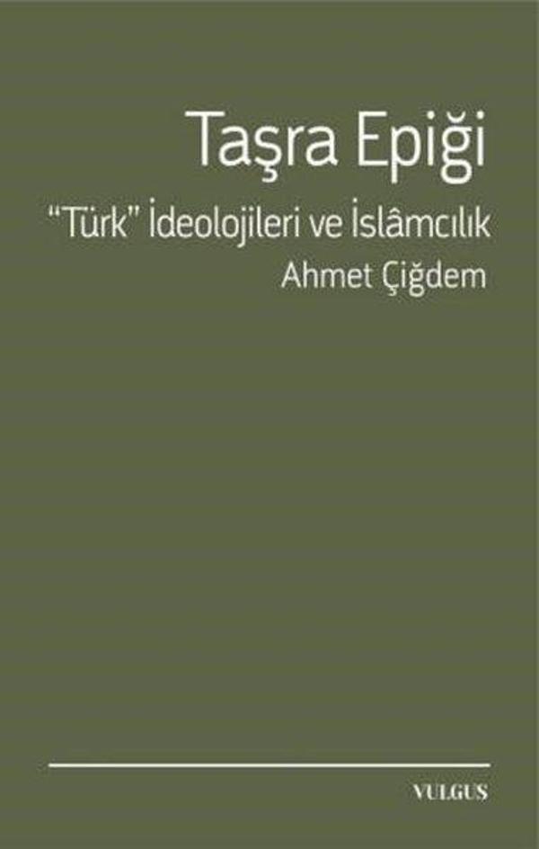 Taşra Epiği - Türk İdeolojileri ve İslamcılık - Vulgus Yayınları - Image 1