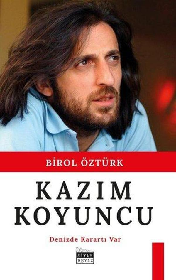 Kazım Koyuncu - Denizde Karartı Var - Siyah Beyaz - Image 1