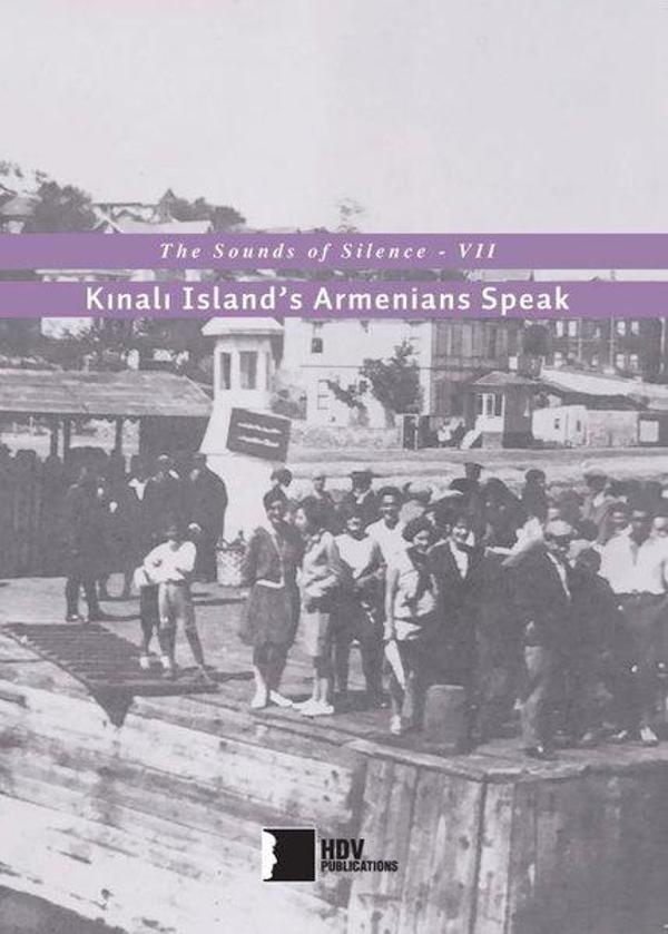 The Sounds of Silence 7 - Kınalı Islands Armenians Speak - Hrant Dink Vakfı Yayınları - Image 1