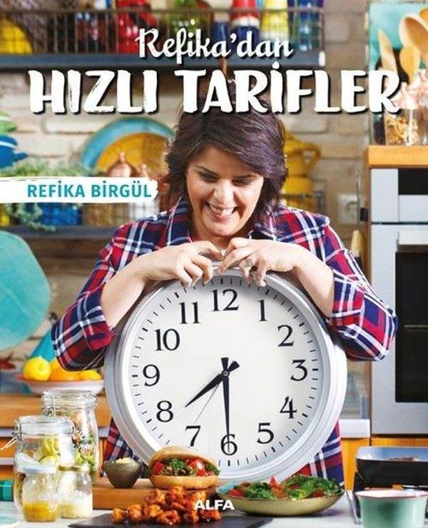 Refika'dan Hızlı Tarifler - Alfa Yayıncılık - Image 1