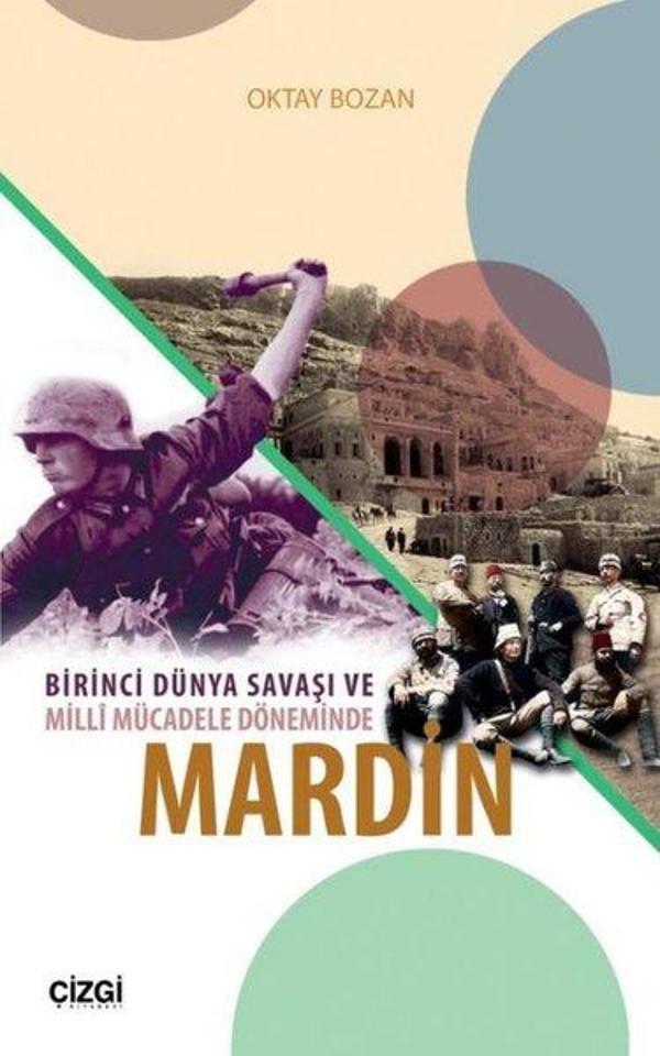 Birinci Dünya Savaşı ve Mill Mücadele Döneminde Mardin - Çizgi Kitabevi - Image 1
