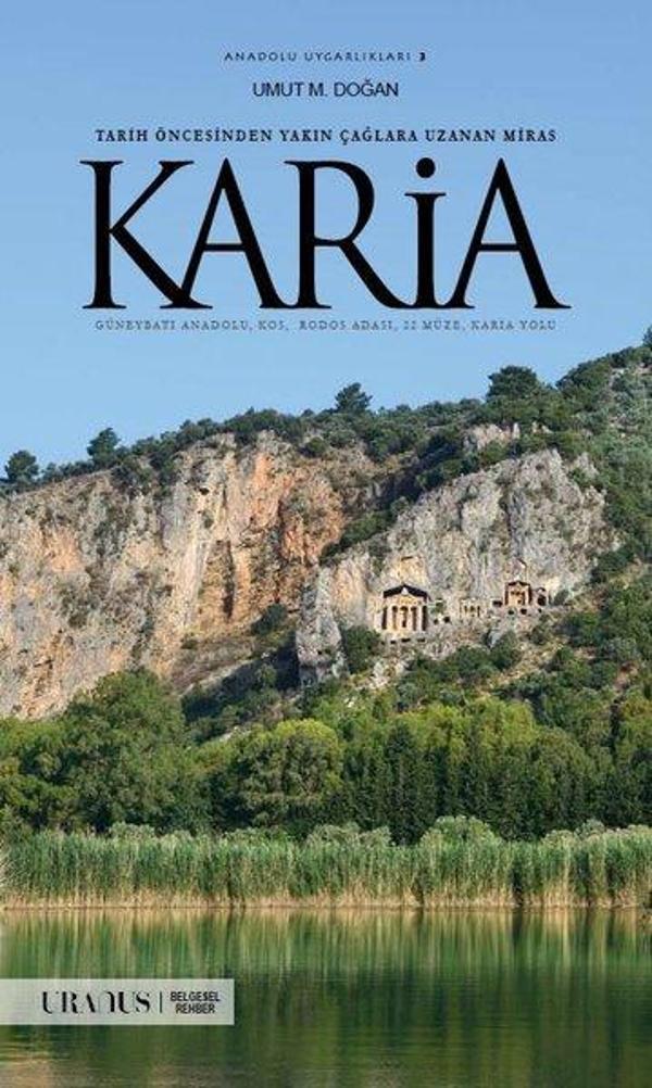 Karia - Tarih Öncesinden Yakın Çağlara Uzanan Miras - URANUS - Image 1