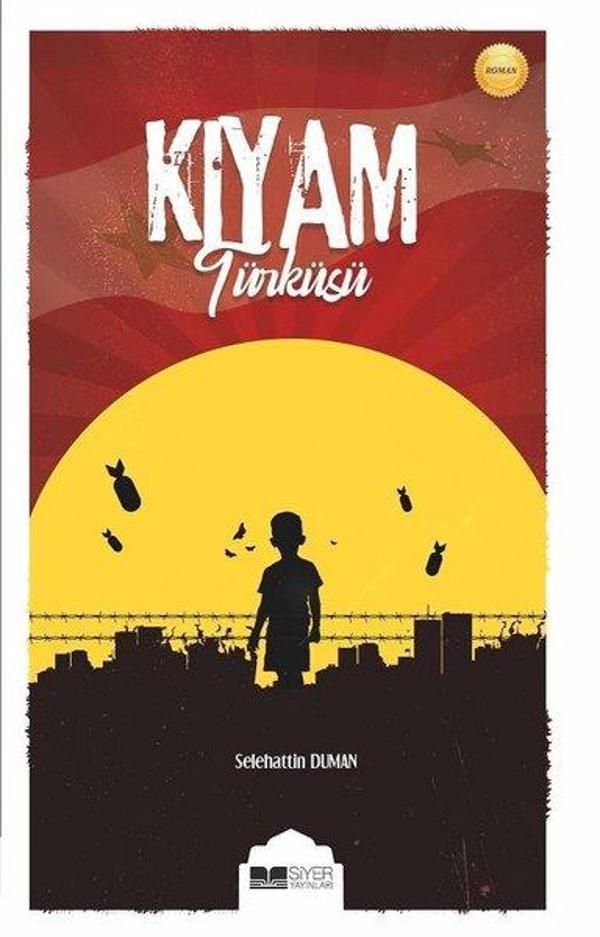 Kıyam Türküsü - Siyer Yayınları - Image 1