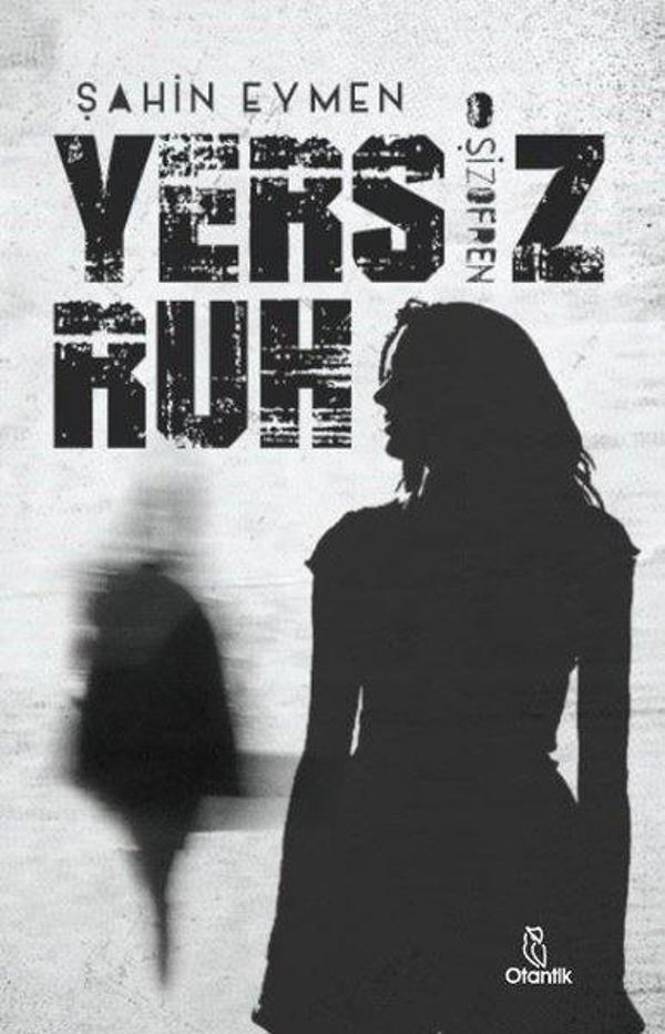 Yersiz Ruh: Şizofren - Otantik Kitap - Image 1