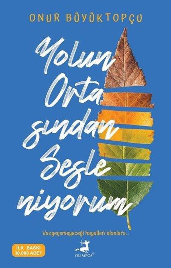 Yolun Ortasından Sesleniyorum - Olimpos Yayınları - Image 1
