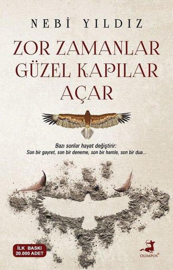 Zor Zamanlar Güzel Kapılar Açar - Olimpos Yayınları - Image 1