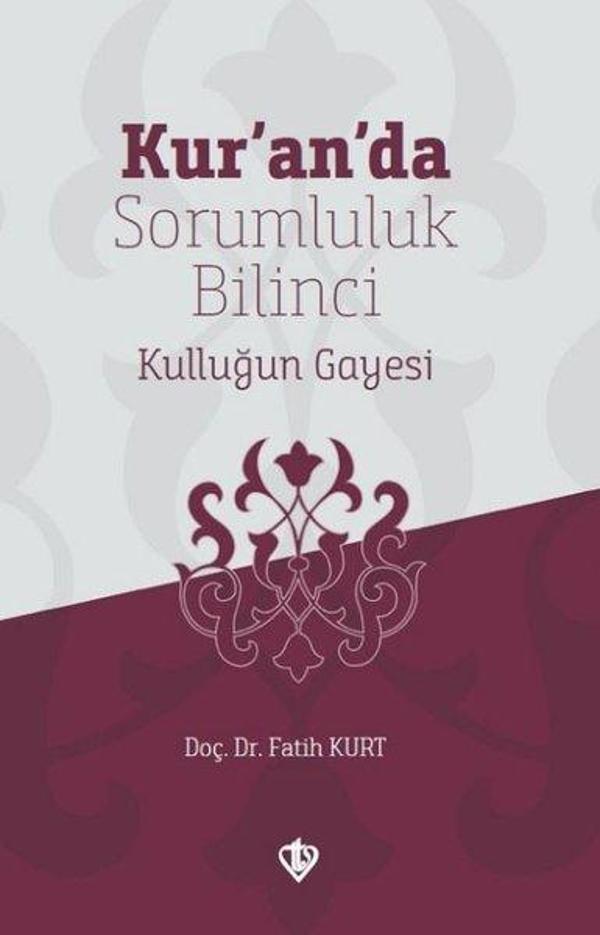 Kuranda Sorumluluk Bilinci Kulluğun Gayesi - Türkiye Diyanet Vakfı Yayınları - Image 1