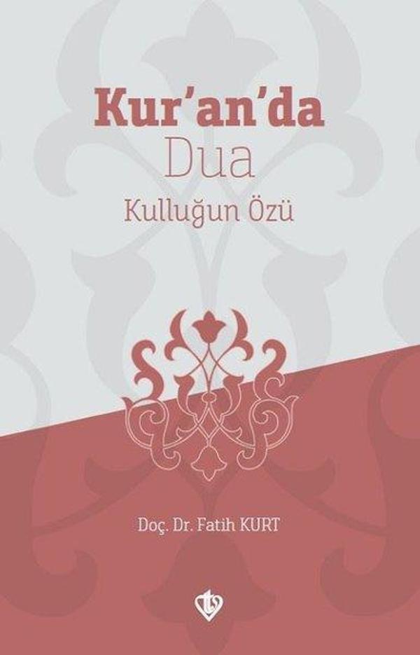 Kuranda Dua Kulluğun Özü - Türkiye Diyanet Vakfı Yayınları - Image 1