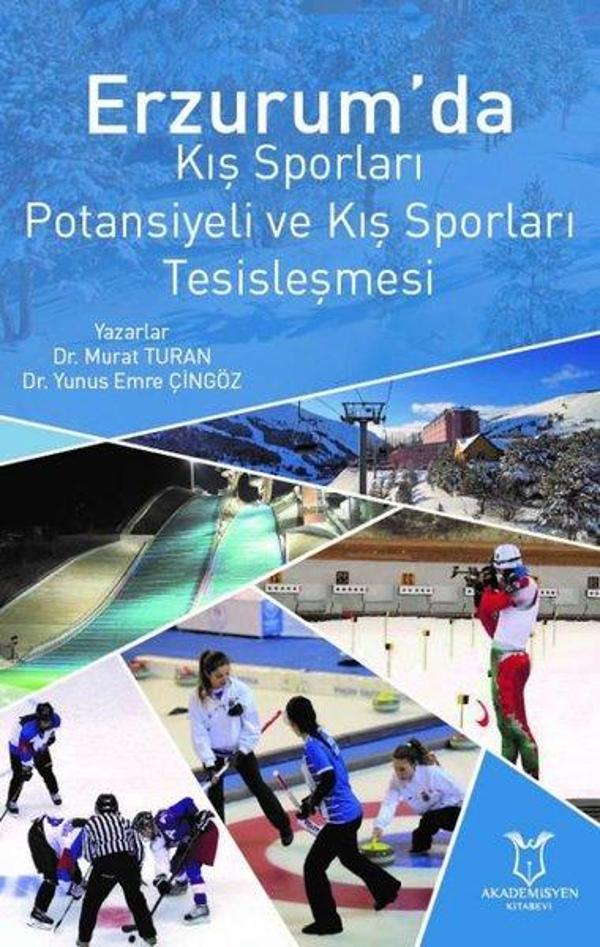 Erzurumda Kış Sporları Potansiyeli ve Kış Sporları Tesisleşmesi - Akademisyen Kitabevi - Image 1