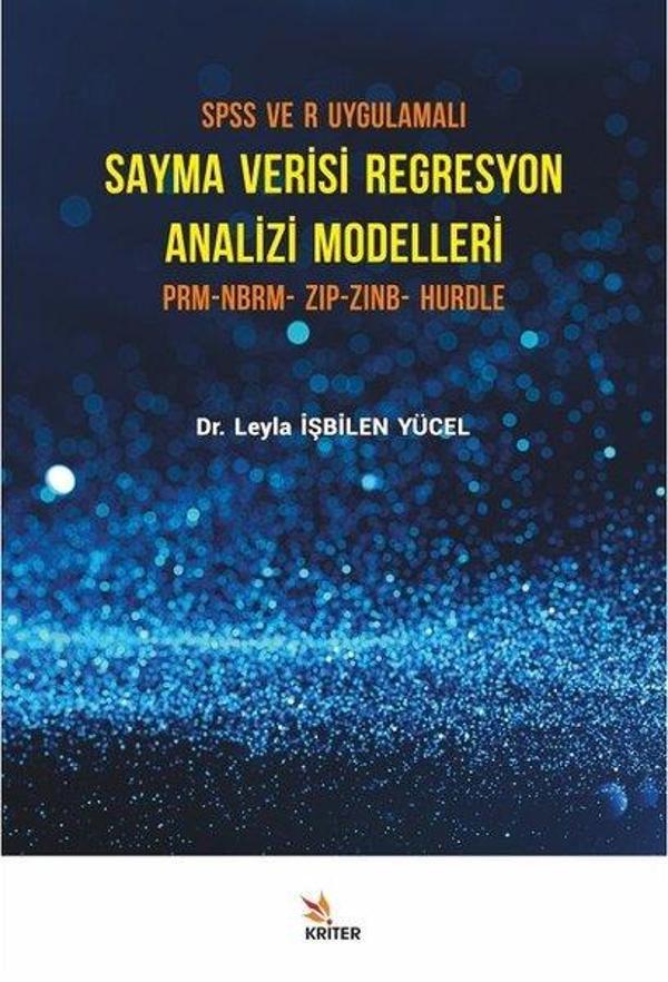SPSS ve R Uygulamalı Sayma Verisi Regresyon Analizi Modelleri - Kriter - Image 1