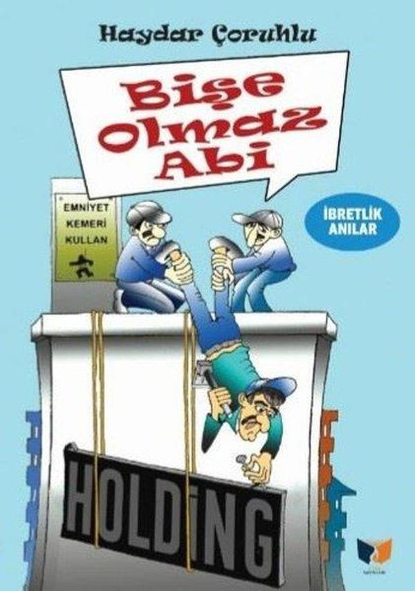 Bişe Olmaz Abi - İbretlik Anılar - Ateş Yayınları - Image 1