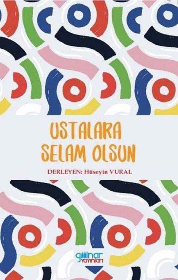 Ustalara Selam Olsun - Gülnar Yayınları - Image 1