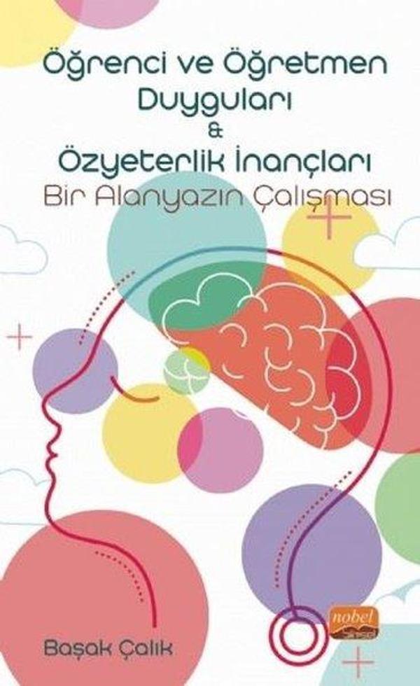 Öğrenci ve Öğretmen Duyguları-Özyeterlik İnançları: Bir Alanyazın Çalışması - Nobel Bilimsel Eserler - Image 1