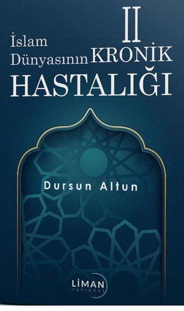 İslam Dünyasının Kronik 2 Hastalığı - Liman Yayınevi - Image 1