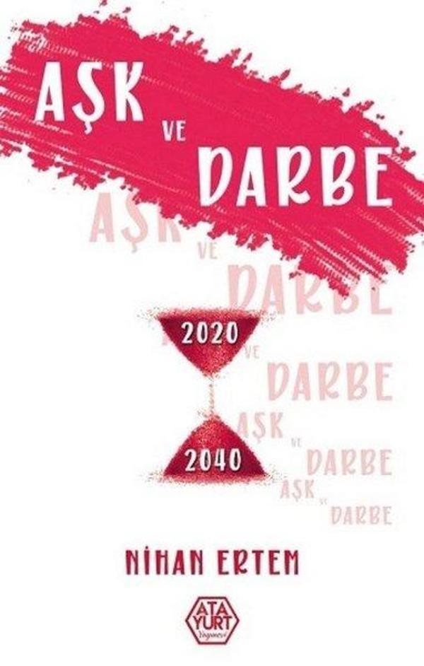 Aşk ve Darbe - Atayurt Yayınevi - Image 1