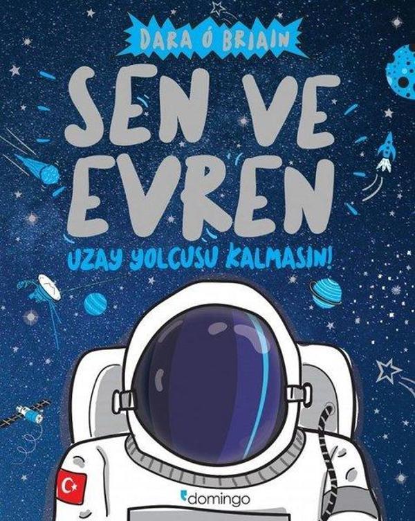 Sen ve Evren - Uzay Yolcusu Kalmasın! - Domingo Yayınevi - Image 1