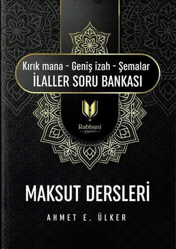 Maksut Dersleri: Kırık Mana-Geniş İzah- Şemalar-İlaller Soru Bankası - Rabbani Yayınevi - Image 1