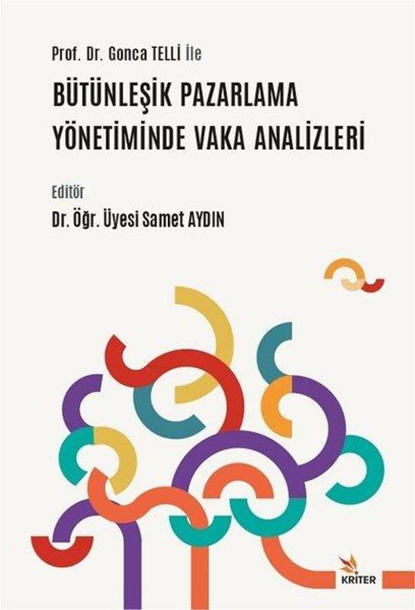 Bütünleşik Pazarlama Yönetiminde Vaka Analizleri - Kriter - Image 1