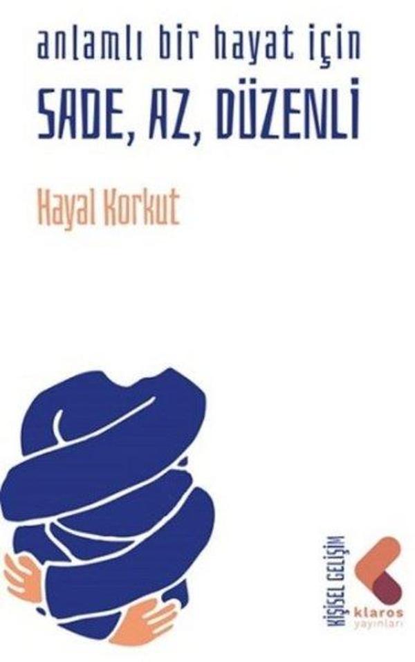 Anlamlı Bir Hayat İçin SadeAz Düzenli - Klaros Yayınları - Image 1