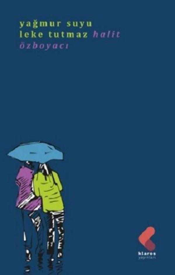 Yağmur Suyu Leke Tutmaz - Klaros Yayınları - Image 1
