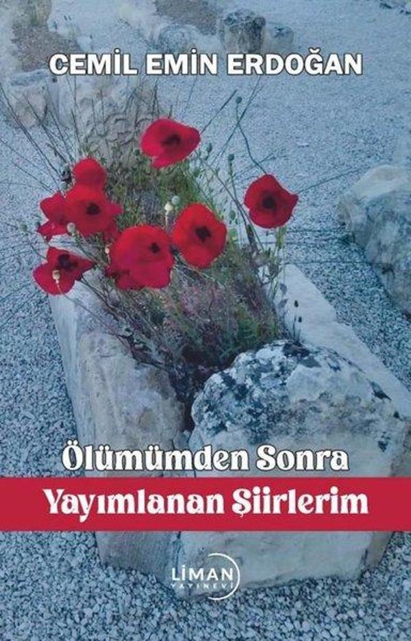 Ölümümden Sonra Yayımlanan Şiirlerim - Liman Yayınevi - Image 1