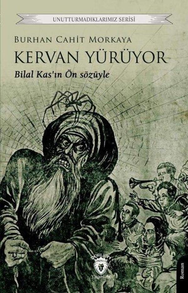 Kervan Yürüyor - Unutturmadıklarımız Serisi - Dorlion Yayınevi - Image 1