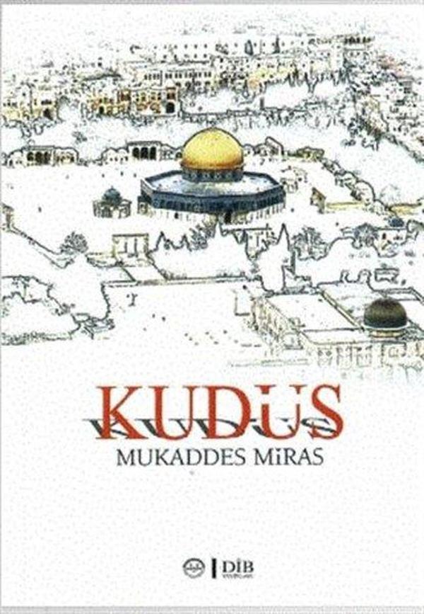 Kudüs - Mukaddes Miras - Diyanet İşleri Başkanlığı - Image 1