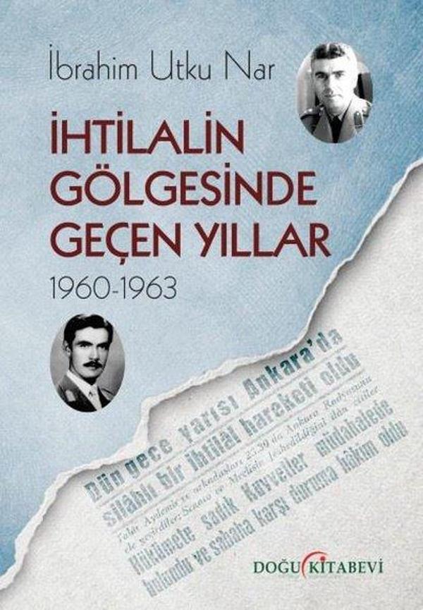 İhtilalin Gölgesinde Geçen Yıllar 1960-1963 - Doğu Kitabevi - Image 1