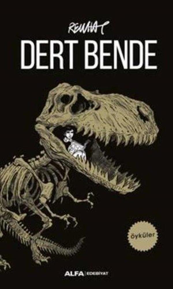 Dert Bende - Öyküler - Alfa Yayıncılık - Image 1