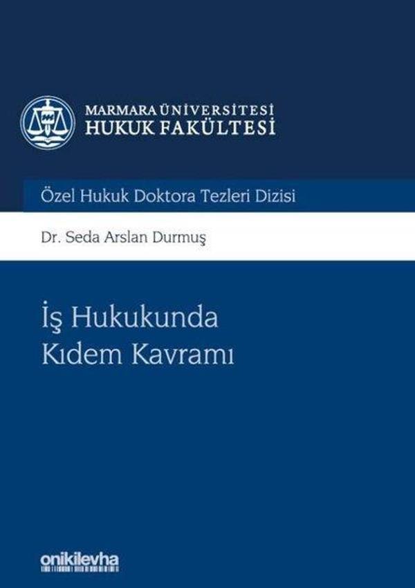 İş Hukukunda Kıdem Kavramı - On İki Levha Yayıncılık - Image 1