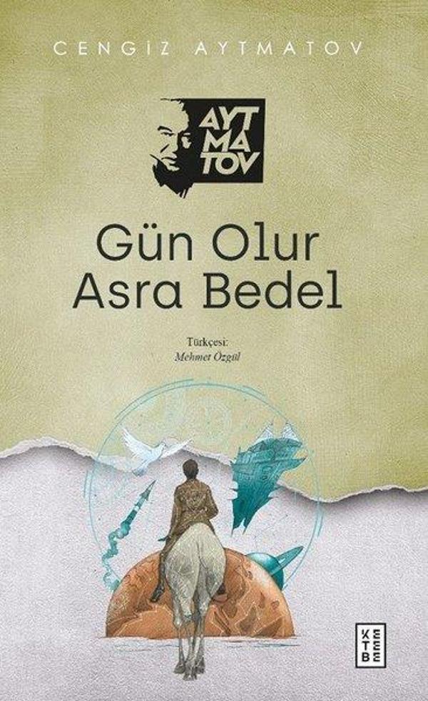 Gün Olur Asra Bedel - Ketebe - Image 1