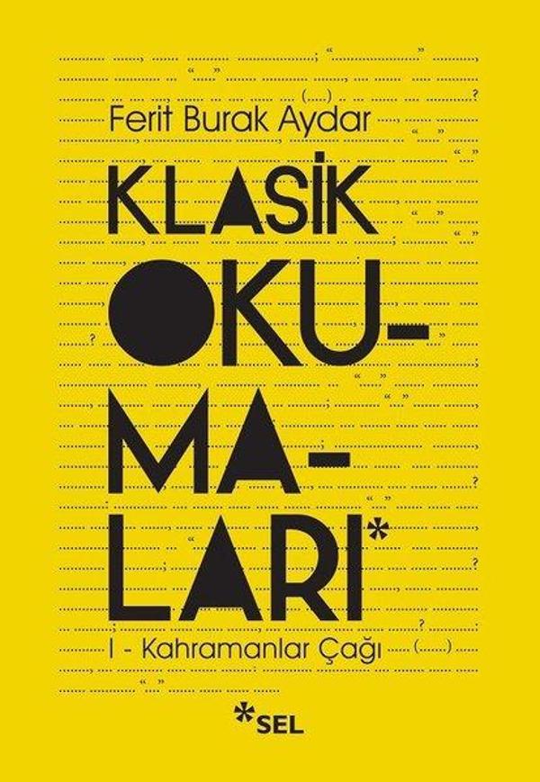 Klasik Okumaları-1 - Kahramanlar Çağı - Sel Yayıncılık - Image 1