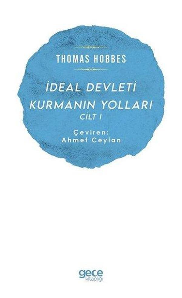 İdeal Devleti Kurmanın Yolları Cilt-1 - Gece Kitaplığı - Image 1