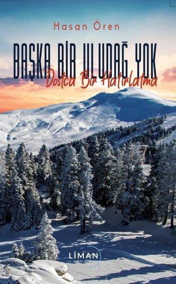 Başka Bir Uludağ Yok - Dostça Bir Hatırlatma - Liman Yayınevi - Image 1