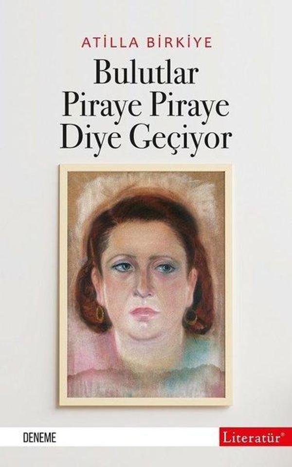 Bulutlar Piraye Piraye Diye Geçiyor - Literatür Yayıncılık - Image 1